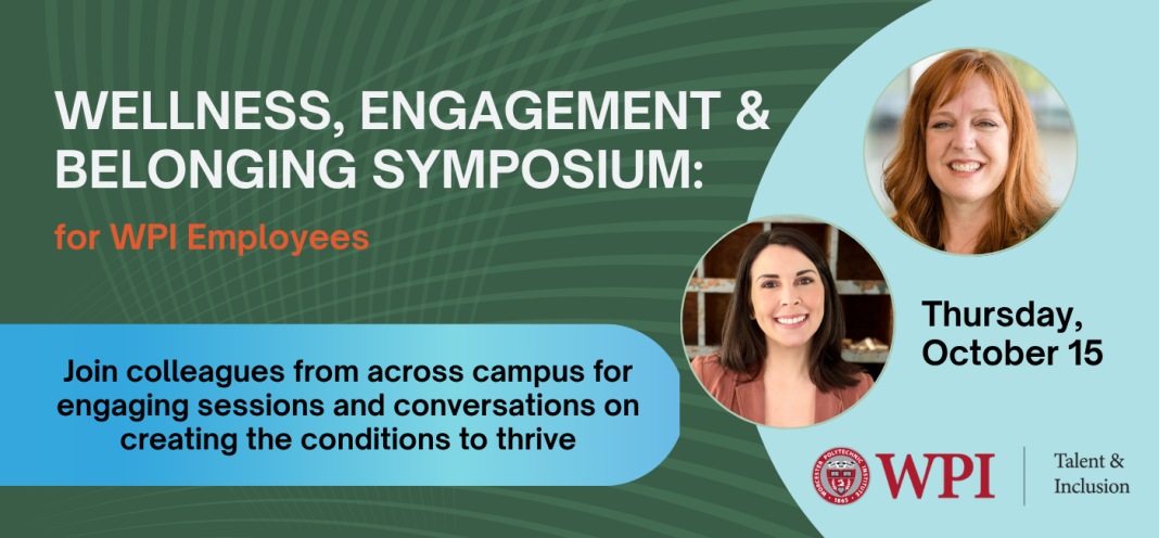 Register Today: Wellness, Engagement & Belonging Symposium Wellness, Engagement & Belonging Symposium for Employees
