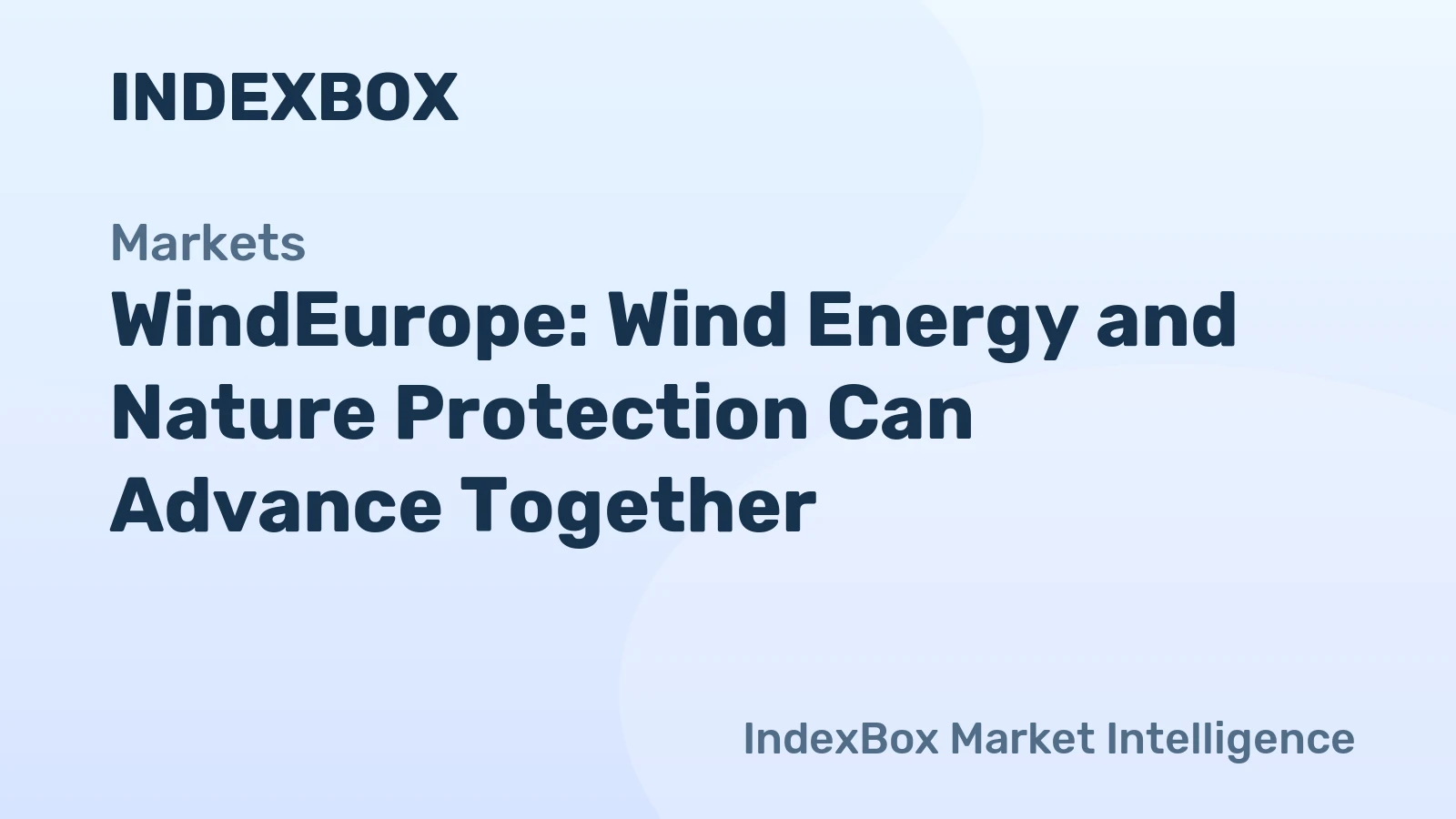 WindEurope: Wind Energy and Nature Protection Can Advance Together - WindEurope: Wind Energy and Nature Protection Can Advance Together - News and Statistics