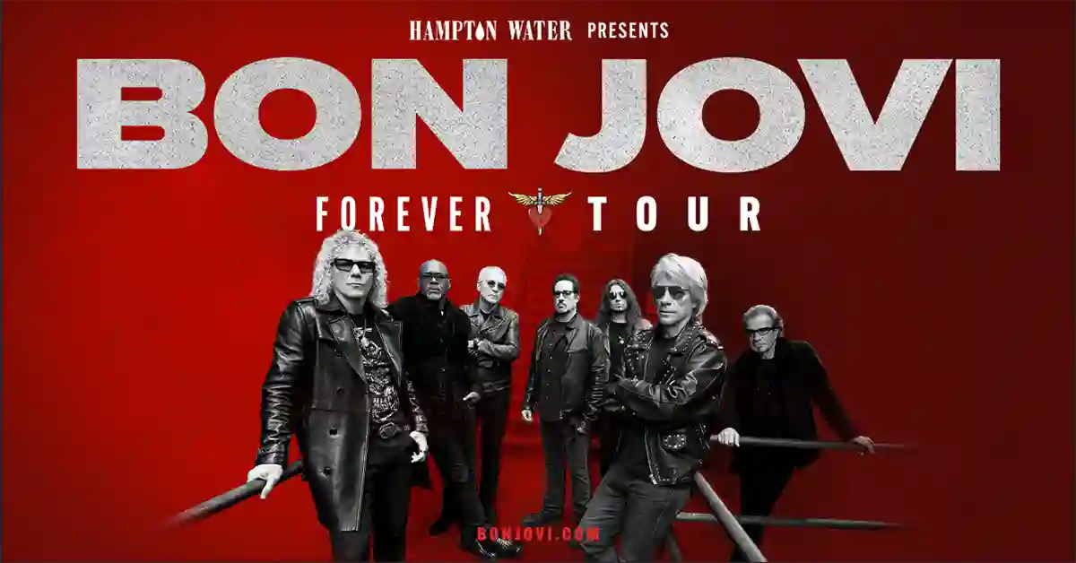 Bon Jovi 2027 Forever Tour: Dates and Ticket Onsales Bon Jovi 2027 Forever Tour: Dates and Ticket Onsales